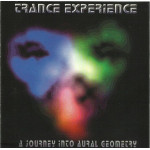  TRANCE EXPERIENCE - A JOURNEY DURAL GEOMETRY